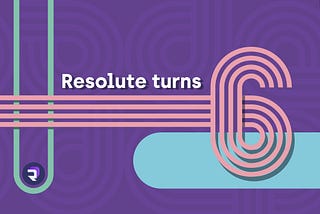 Resolute turns 6, leaving another successful year behind