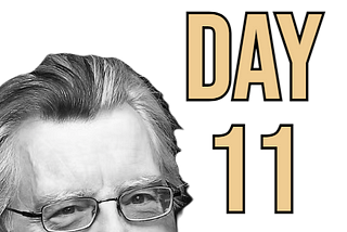 Did I survive day eleven of the Stephen King Writing Challenge?