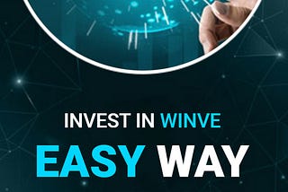 Winve — The right platform to invest and trade with a million of opportunities