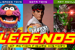 Legends of Action Figure History: The People Who Revolutionized the Pop Culture Collectibles…
