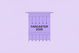 Farcaster 2026: becoming a verb
