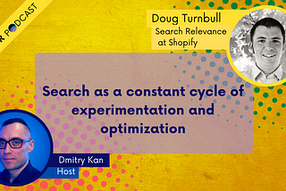 Search as a constant experimentation cycle