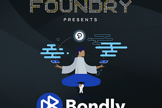 Why We Chose Bondly As Our First Incubation Project
