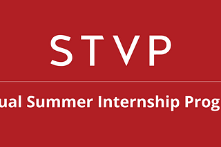 Who needs a summer internship? STVP is here to help!