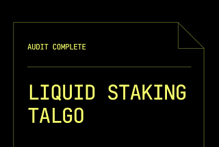 Audit Complete: Tinyman’s New Liquid Staking Feature is Ready