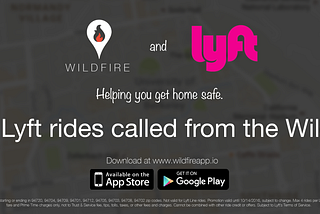 Wildfire is partnering with Lyft!