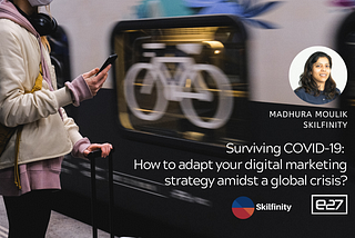 Surviving COVID-19: How to adapt your digital marketing strategy amidst a global crisis