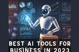 20 Best AI Tools For Business in 2024