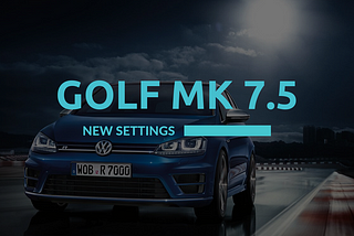 Golf MK 7.5 New Carista Settings are here…