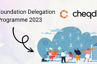 cheqd Foundation Delegation Programme 2023