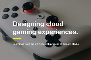 Designing Cloud Gaming Experiences