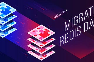 How to Migrate Data From a Single Redis Node to a Cluster