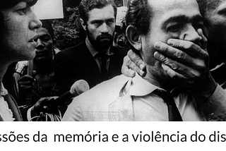 Opressões da memória e a violência do discurso