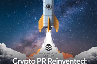 Crypto PR Reinvented: How Block Marketing Agency Outperforms Traditional Industry Giants.
