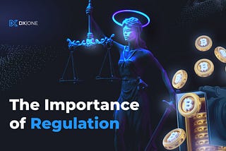 Cryptocurrency: The Importance of Regulation