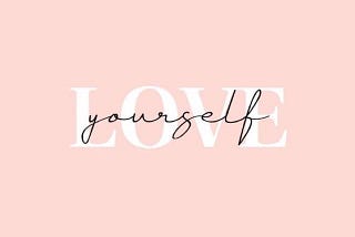 What is Self-Love?