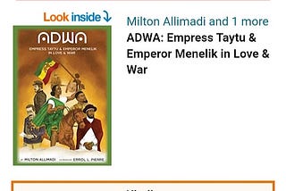 “ADWA…” graphic history book about Ethiopia’s great victory over Imperialism Now in Amazon E-book