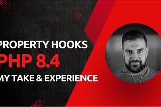 🚀 New Video Alert: Master PHP 8.4 Property Hooks with Real-World Insights!