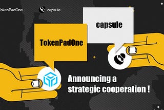 Capsule will be resold on Tokenpadone.