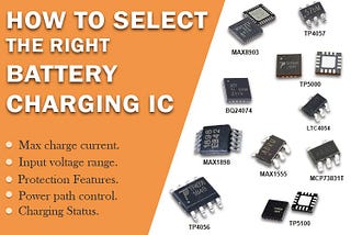 How to Select the Right Battery Charging IC?