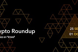 Crypto Roundup — October 2nd