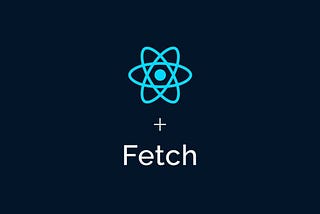Different Ways to Fetch Data in React JS