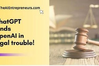 ChatGPT lands OpenAI in legal trouble! 😲