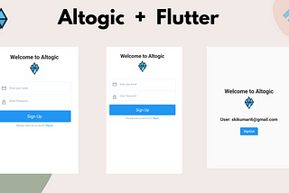 Dive into Altogic integration with Flutter
