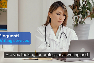Eloquenti Writing Services: Medical Writing, Technical Writing, and Copywriting
