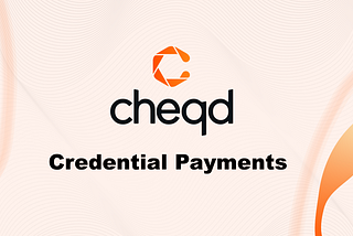 Credential Payments are live 🎉🥳