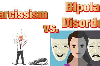 The Relationship Between Narcissism and Bipolar Disorder