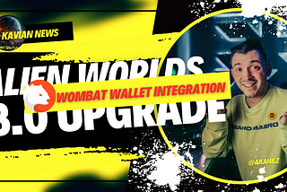 Alien Worlds Integrates Wombat Wallet In New Upgrade To Optimize Gaming Experience | Crypto News By…