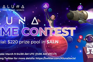 Aluna Vietnam Trading Community Meme Contest with $220 PrizePool