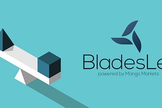 Introducing BladesLev