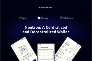 Neutron: A Centralized and Decentralized Wallet