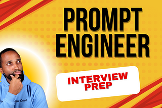 Prompt Engineer Interview Questions and Answers