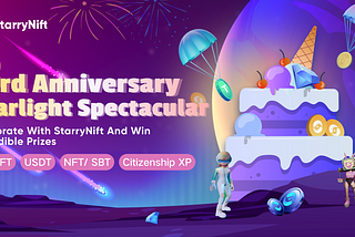 StarryNift 3rd Anniversary Starlight Spectacular is Live