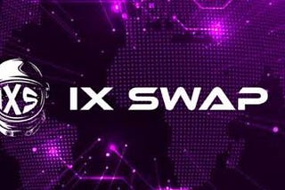 IX SWAP: PROVIDING LIQUIDITY SOLUTION TO BRIDGE THE GAP BETWEEN DEFI AND CEFI