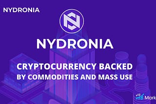 Nydronia: Cryptocurrency Backed by Commodities and Mass Usage