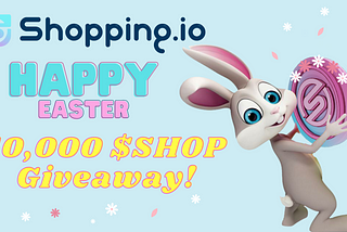 Easter Giveaway Contest 🐰 10,000 $SHOP for the winners!