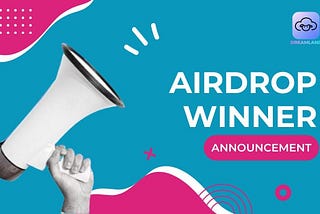 Dreamland USDC Airdrop Winner List Announcement