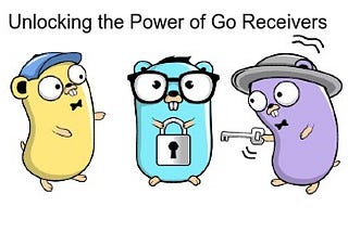 Unlocking the Power of Go Receivers: A Beginner’s Guide to Method Chaining and Abstraction