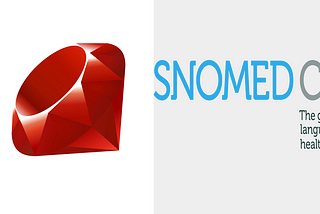 Healthcare Series — Working with SNOMED using Ruby