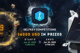 SelfKey Listing + 2x Key Competitions Worth $3k USD Each!