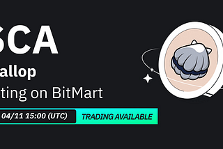 BitMart Listed SCA, Scallop’s Native Token