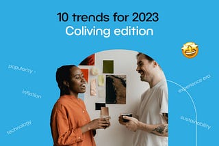 10 Trends That Will Shape Coliving In 2023