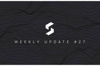 Weekly Update #27