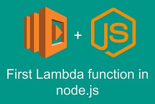 Getting started with AWS lambda and serverless framework