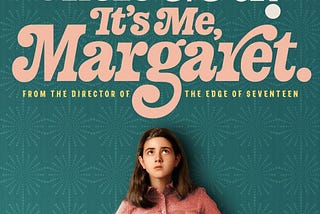 Are You There, Margaret?