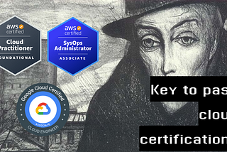Key for passing cloud certification